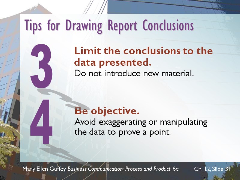 Mary Ellen Guffey, Business Communication: Process and Product, 6e  Ch. 12, Slide 31